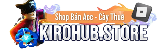 Shop Bán Acc, Cày Thuê uy tín giá rẻ